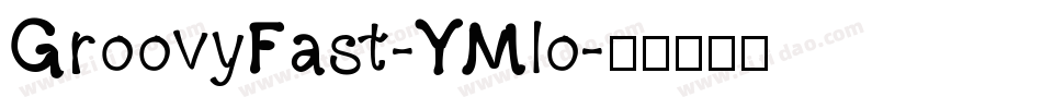GroovyFast-YMlo字体转换
