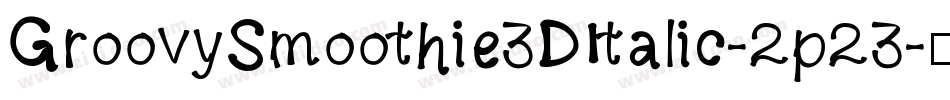 GroovySmoothie3DItalic-2p23字体转换
