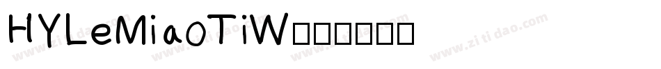 HYLeMiaoTiW字体转换