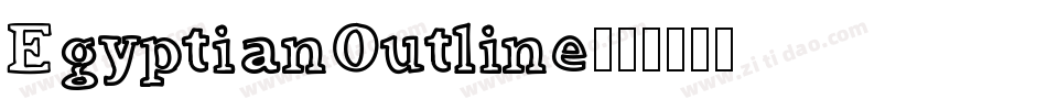 EgyptianOutline字体转换