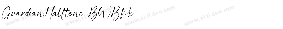 GuardianHalftone-BWBPx字体转换
