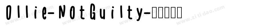 Ollie-NotGuilty字体转换