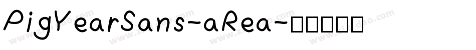 PigYearSans-aRea字体转换