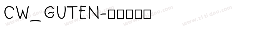CW_GUTEN字体转换