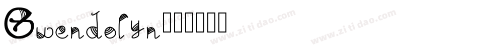 Gwendolyn字体转换
