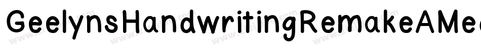 GeelynsHandwritingRemakeAMedium-DRvx字体转换