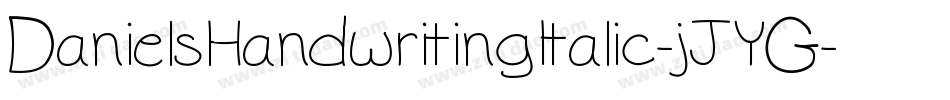 DanielsHandwritingItalic-jJYG字体转换
