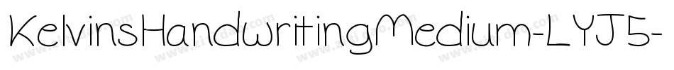 KelvinsHandwritingMedium-LYJ5字体转换