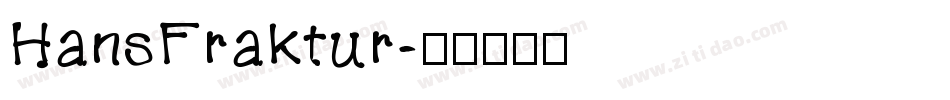 HansFraktur字体转换