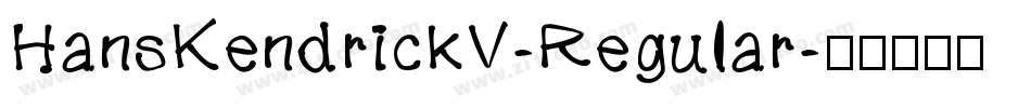 HansKendrickV-Regular字体转换