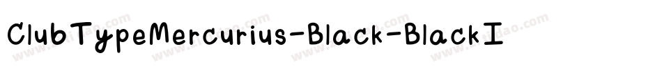 ClubTypeMercurius-Black-BlackItalic字体转换