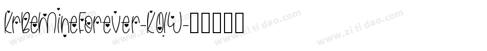 KrBeMineForever-K0lW字体转换
