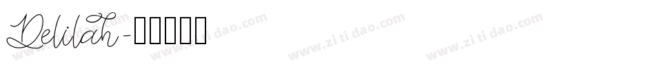 Delilah字体转换