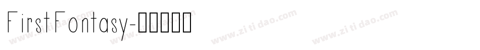 FirstFontasy字体转换