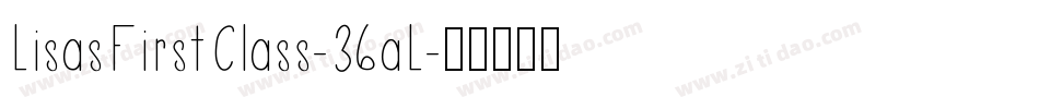 LisasFirstClass-36aL字体转换