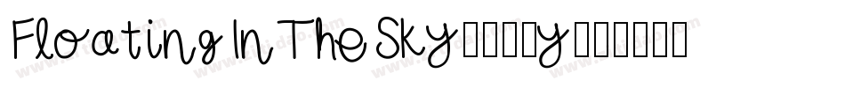 FloatingInTheSky-310y字体转换