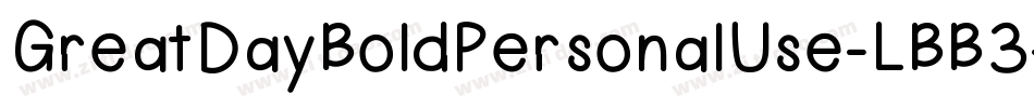 GreatDayBoldPersonalUse-LBB3字体转换