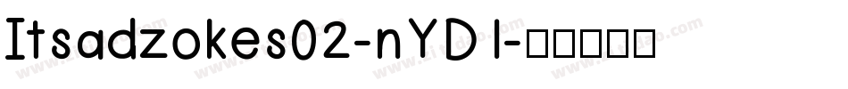 Itsadzokes02-nYD1字体转换