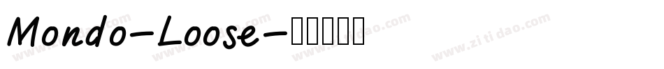 Mondo-Loose字体转换