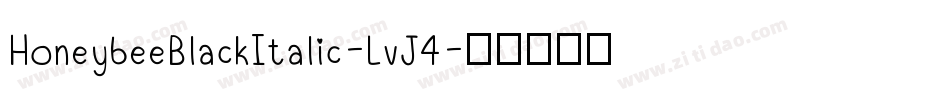 HoneybeeBlackItalic-LvJ4字体转换