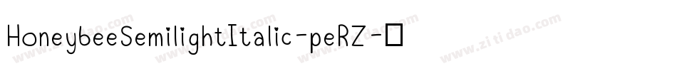 HoneybeeSemilightItalic-peRZ字体转换