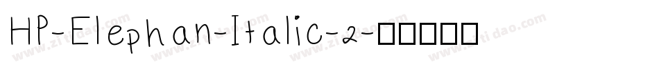 HP-Elephan-Italic-2字体转换