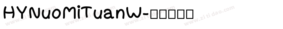 HYNuoMiTuanW字体转换