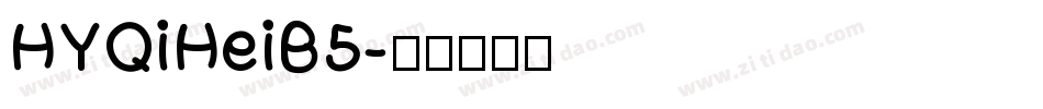 HYQiHeiB5字体转换