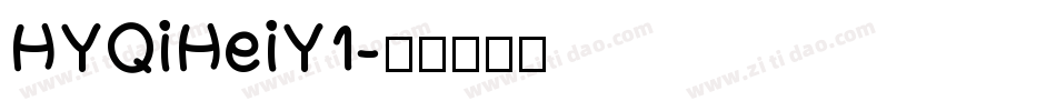 HYQiHeiY1字体转换