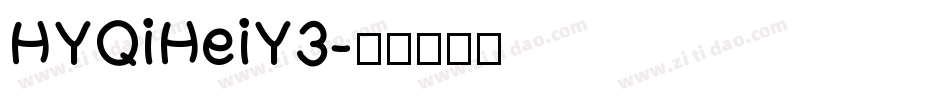 HYQiHeiY3字体转换