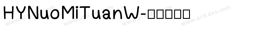 HYNuoMiTuanW字体转换