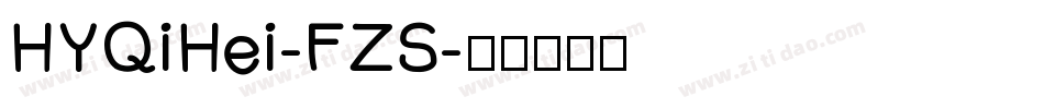 HYQiHei-FZS字体转换