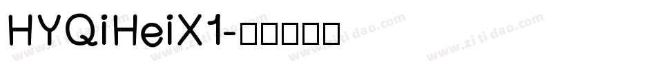 HYQiHeiX1字体转换