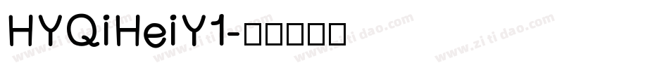 HYQiHeiY1字体转换