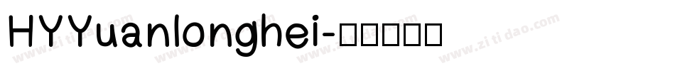 HYYuanlonghei字体转换