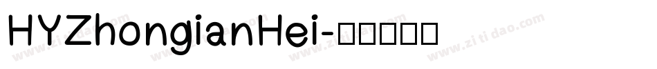 HYZhongianHei字体转换