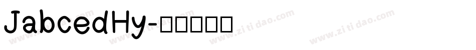 JabcedHy字体转换