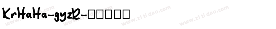 KrHaHa-gyzR字体转换