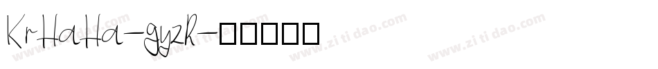KrHaHa-gyzR字体转换