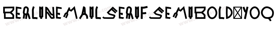 Berlinemailserifsemibold-Yoqy字体转换