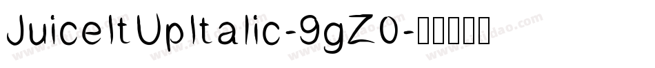 JuiceItUpItalic-9gZ0字体转换