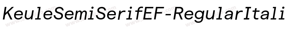 KeuleSemiSerifEF-RegularItalic字体转换