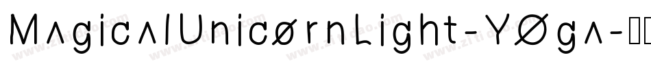 MagicalUnicornLight-YOga字体转换