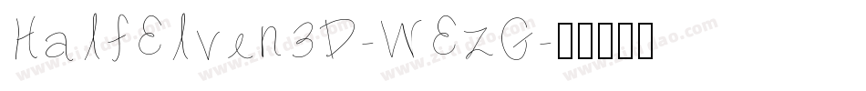 HalfElven3D-WEzG字体转换