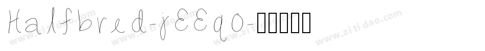 Halfbred-jEEq0字体转换