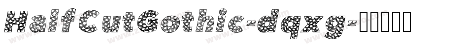 HalfCutGothic-dqxg字体转换