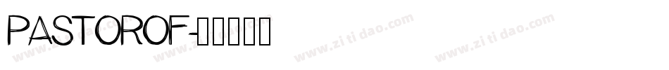 PASTOROF字体转换