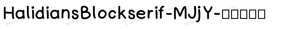 HalidiansBlockserif-MJjY字体转换