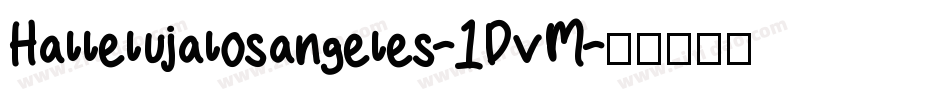 Hallelujalosangeles-1DvM字体转换