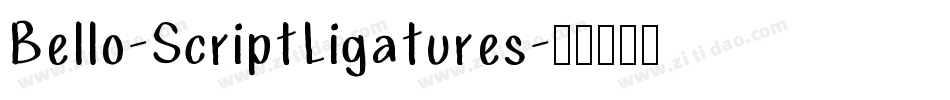 Bello-ScriptLigatures字体转换